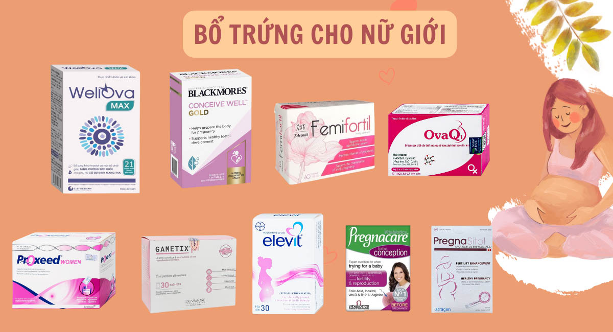 Thuốc Bổ Trứng Tốt Nhất: Chìa Khóa Cho Hành Trình Làm Mẹ Khỏe Mạnh